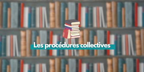 Procédures collectives et société de recouvrement